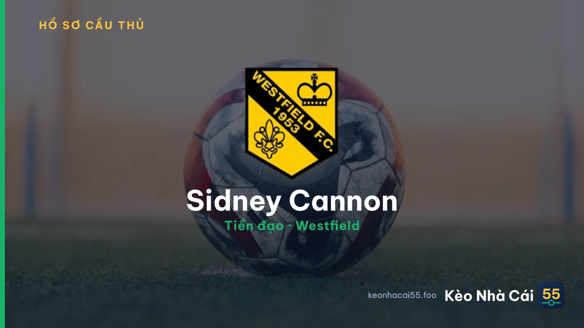 Sidney Cannon — Westfield