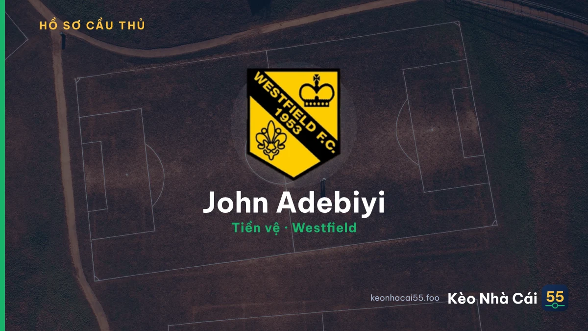 John Adebiyi — Westfield