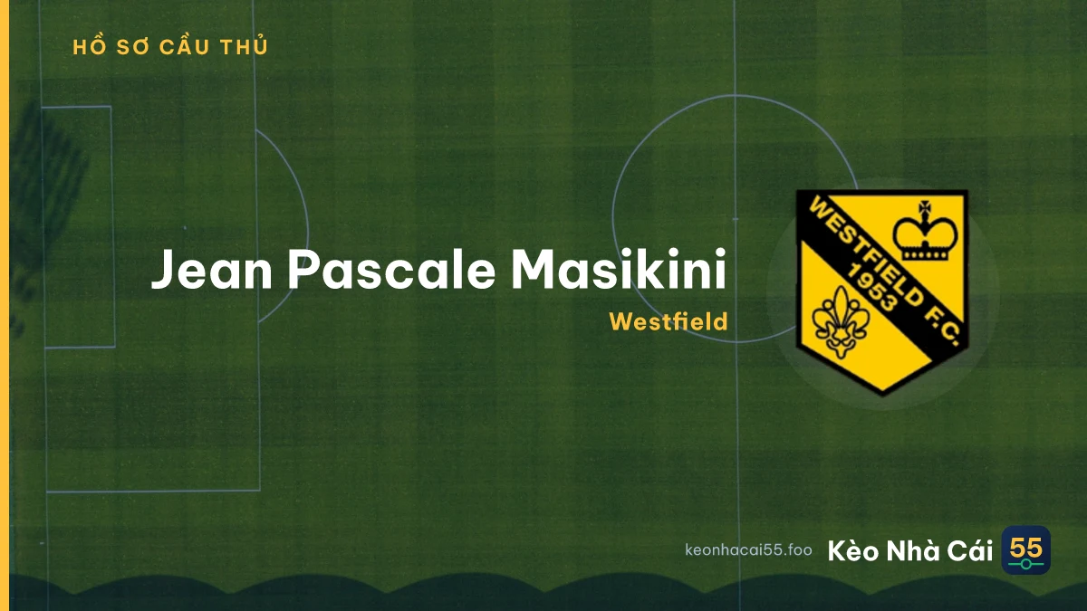 Jean Pascale Masikini — Westfield