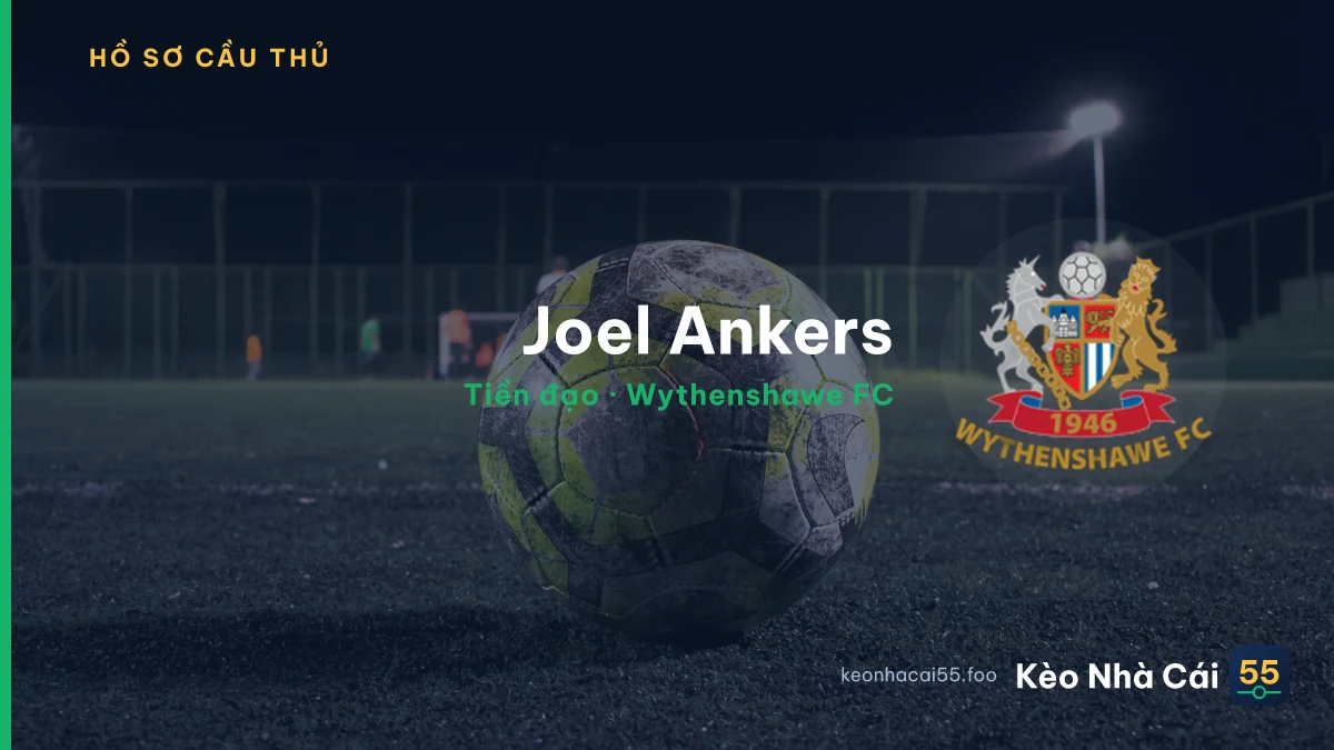 Joel Ankers — Wythenshawe FC