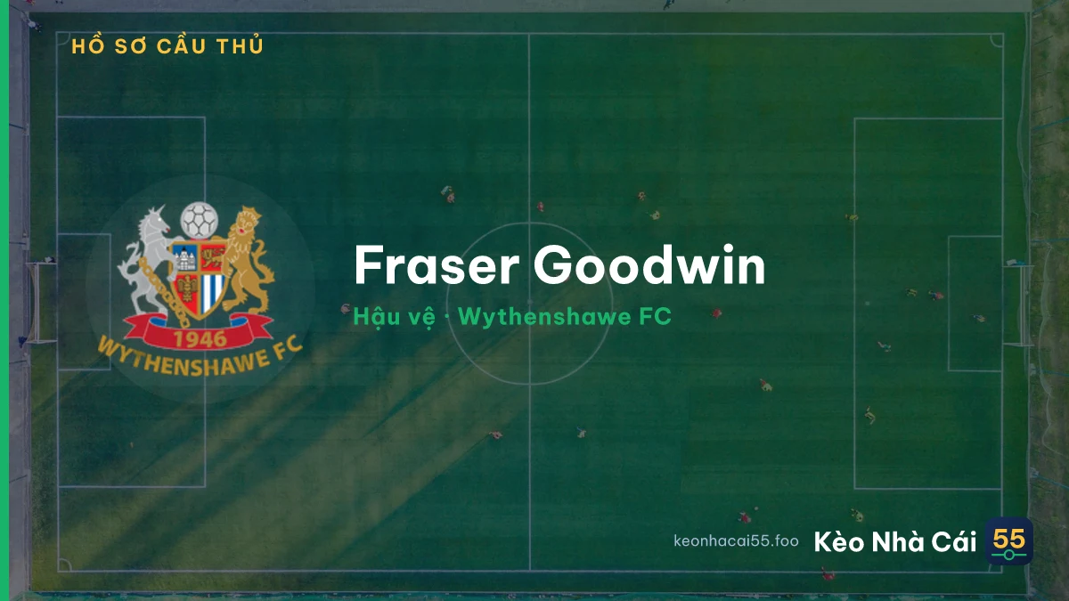 Fraser Goodwin — Wythenshawe FC