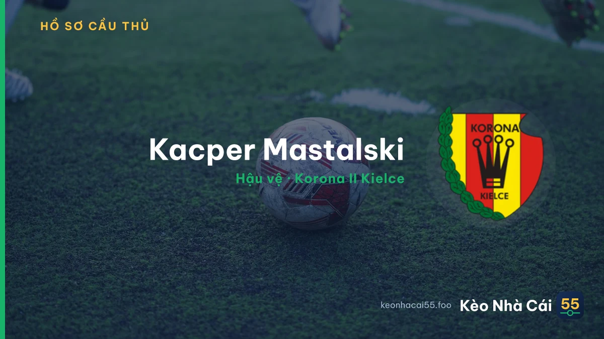 Kacper Mastalski — Korona II Kielce
