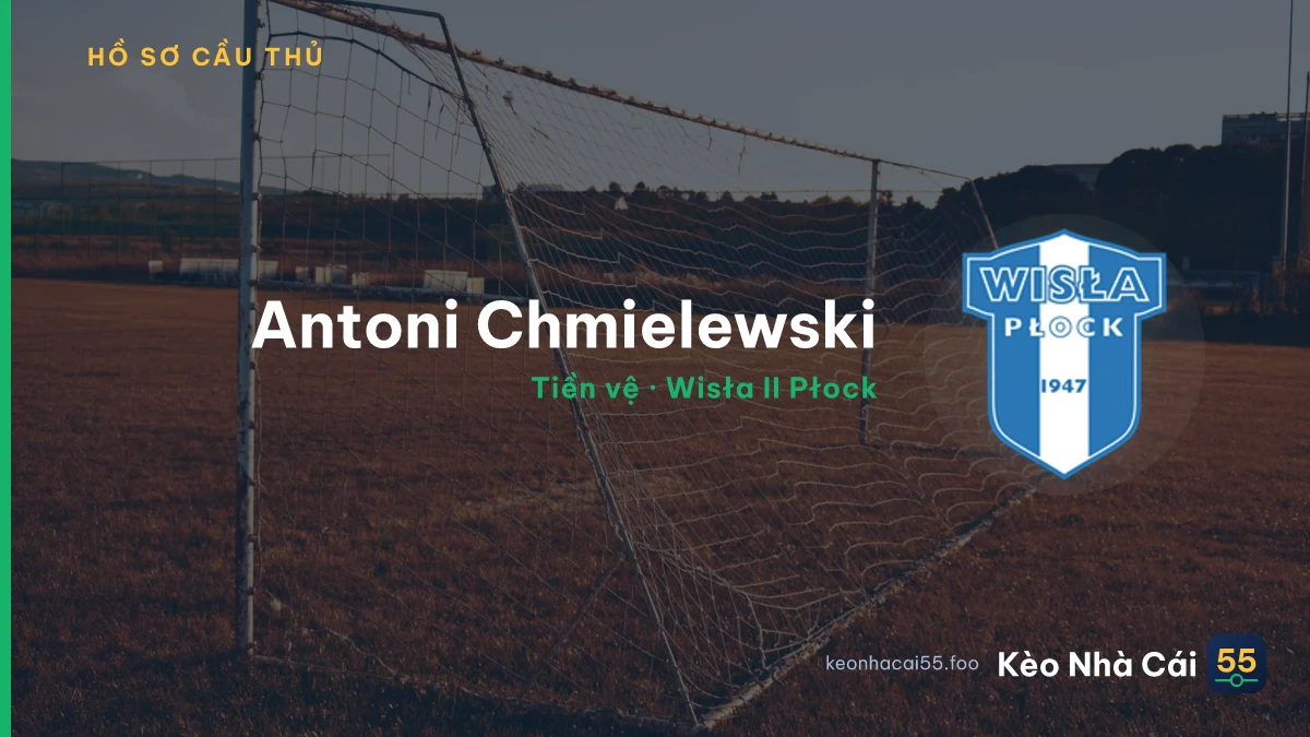 Antoni Chmielewski — Wisła II Płock