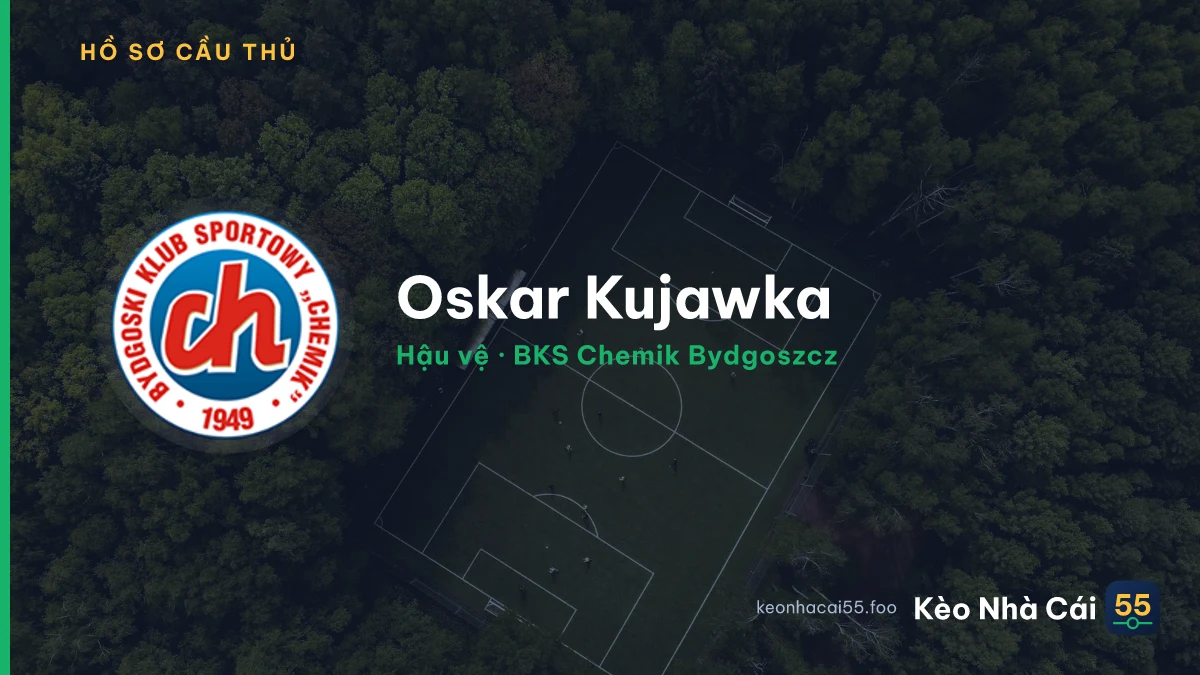 Oskar Kujawka — BKS Chemik Bydgoszcz