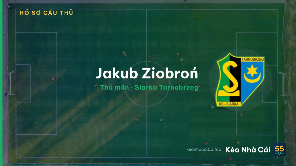 Jakub Ziobroń — Siarka Tarnobrzeg