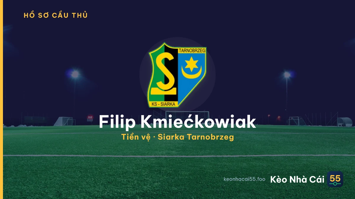 Filip Kmiećkowiak — Siarka Tarnobrzeg