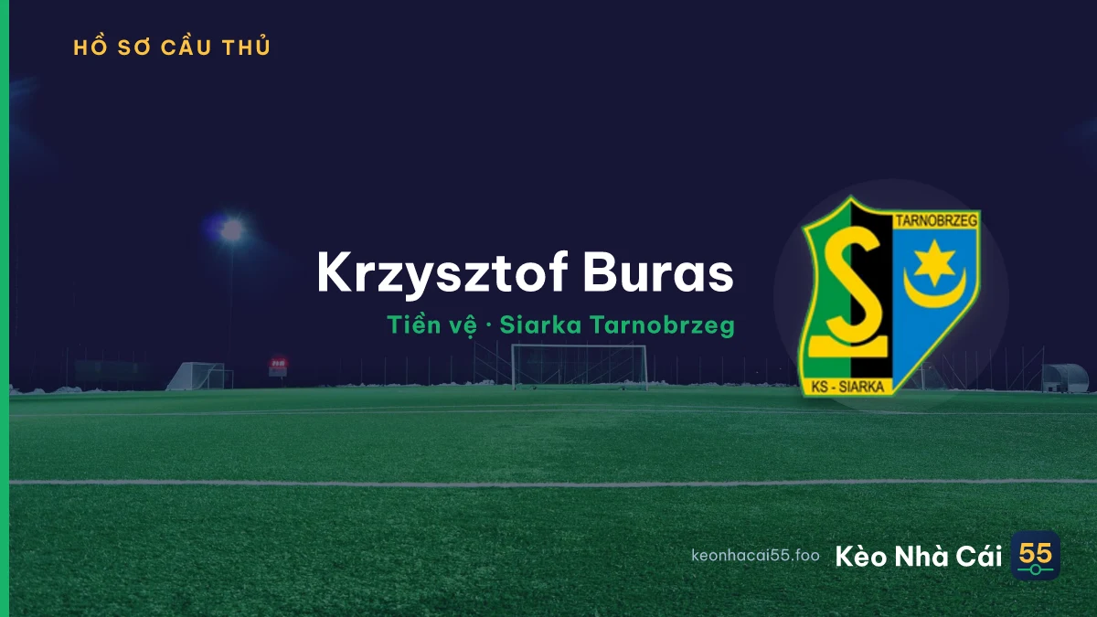 Krzysztof Buras — Siarka Tarnobrzeg