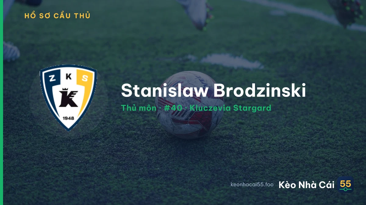 Stanislaw Brodzinski — Kluczevia Stargard