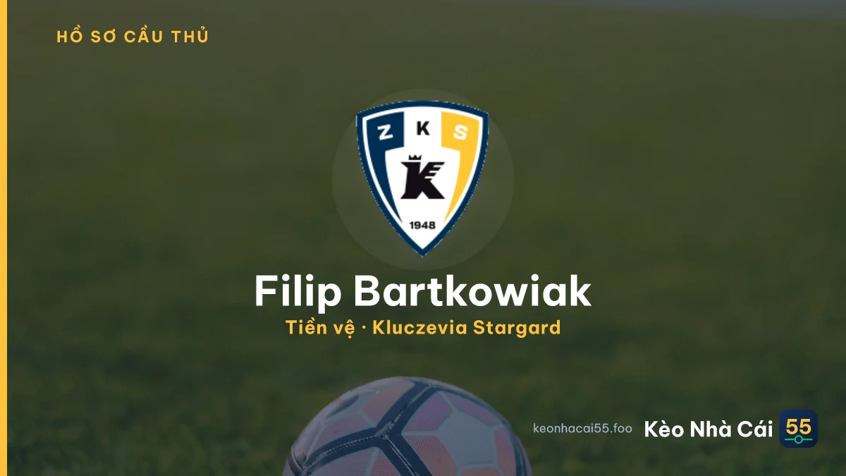 Filip Bartkowiak — Kluczevia Stargard