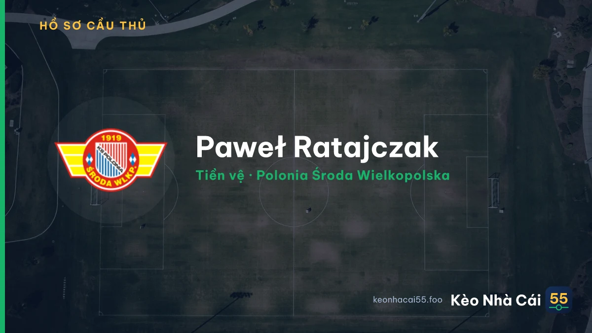 Paweł Ratajczak — Polonia Środa Wielkopolska