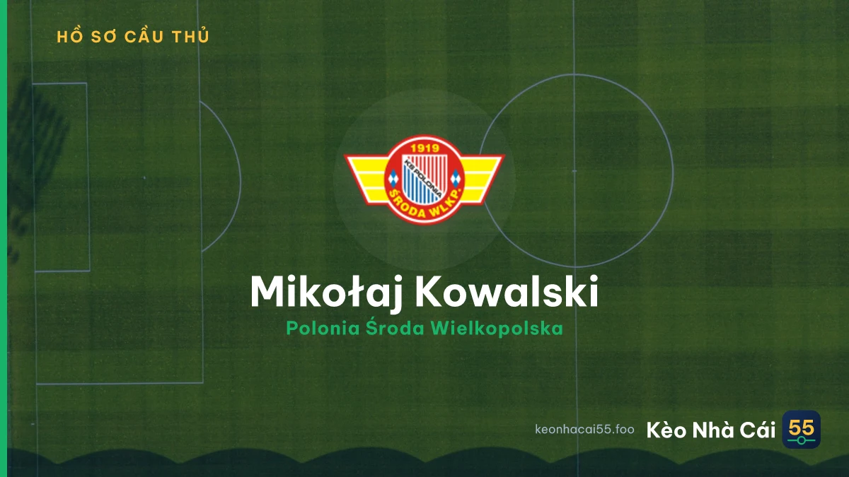 Mikołaj Kowalski — Polonia Środa Wielkopolska