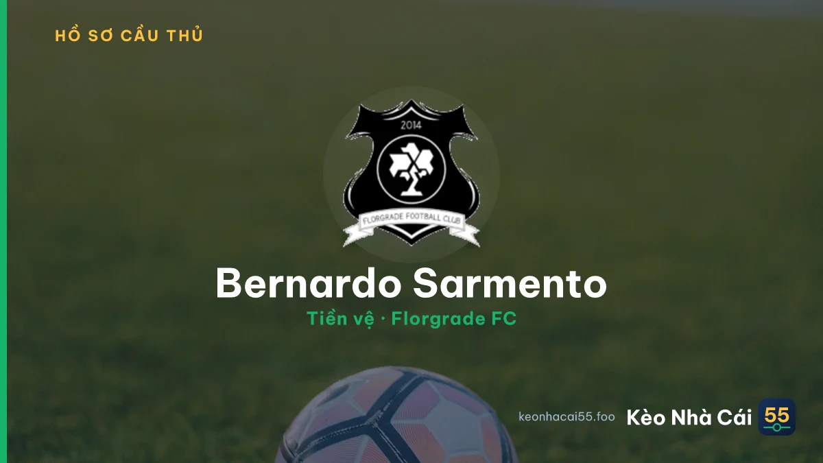Bernardo Sarmento — Florgrade FC