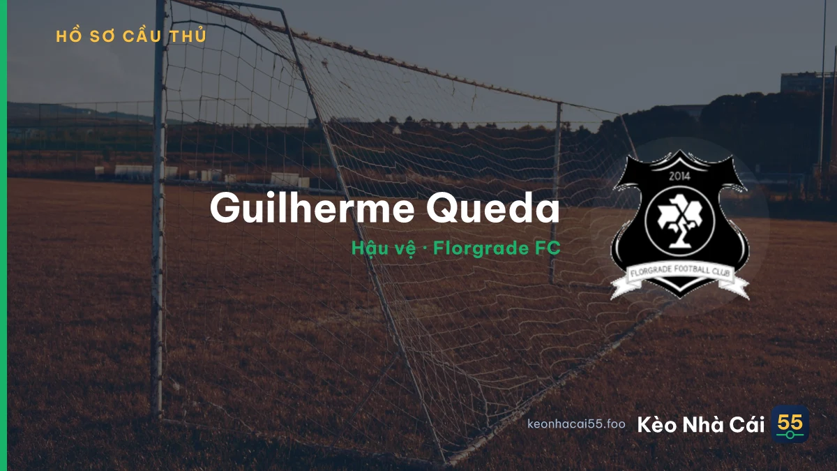 Guilherme Queda — Florgrade FC