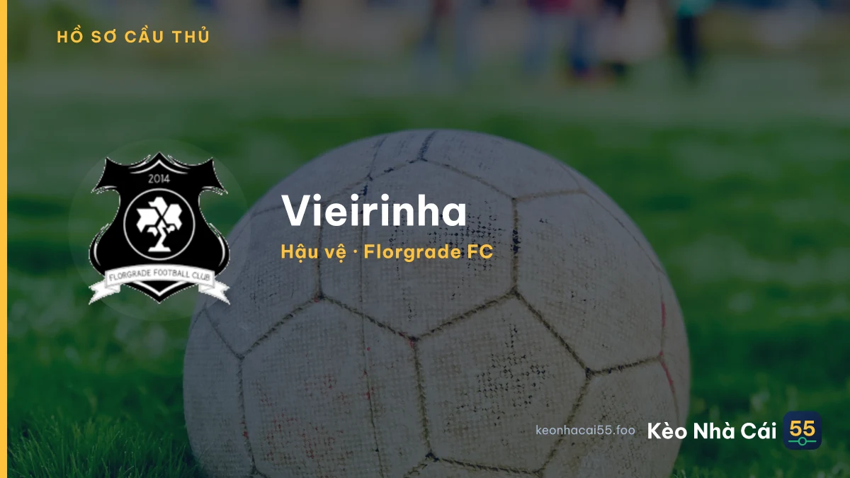 Vieirinha — Florgrade FC