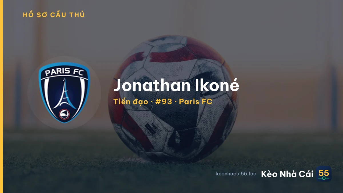 Jonathan Ikoné — Paris FC