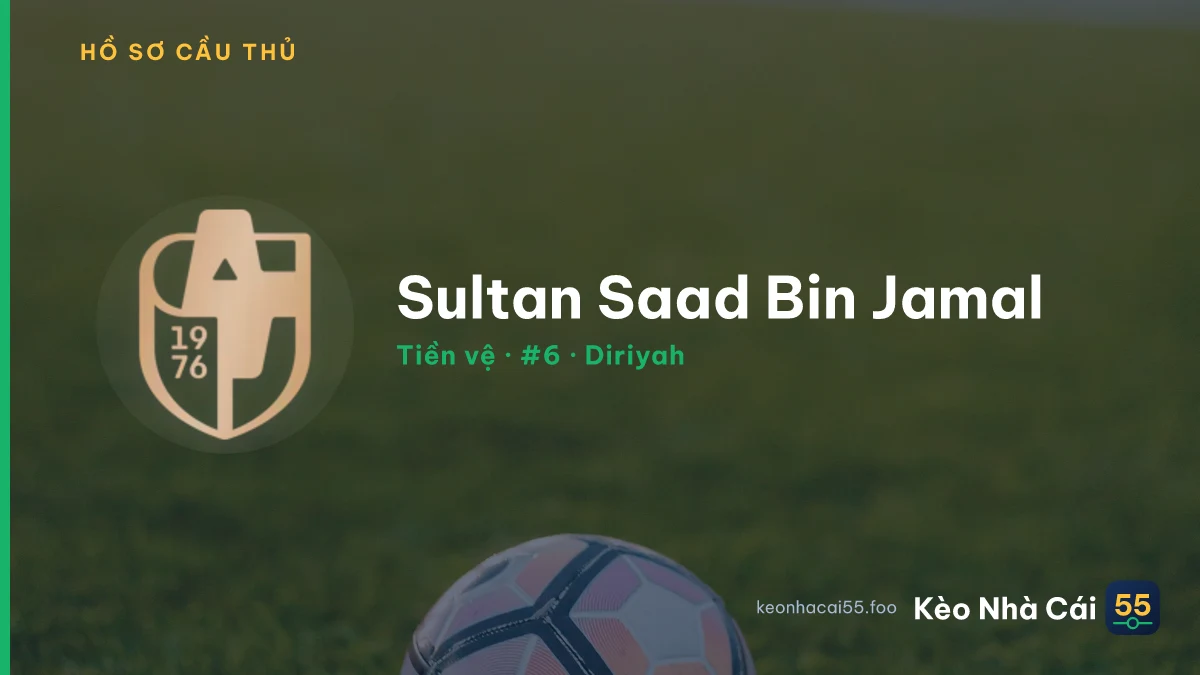 Sultan Saad Bin Jamal — Diriyah