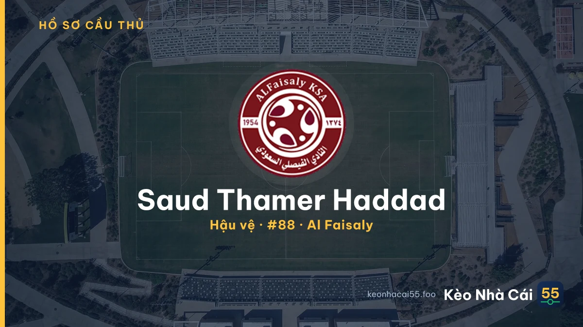 Saud Thamer Haddad — Al Faisaly