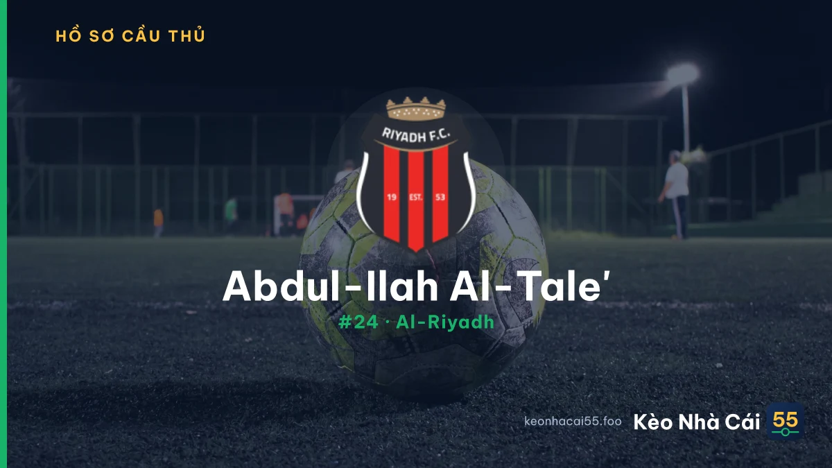 Abdul-Ilah Al-Tale' — Al-Riyadh