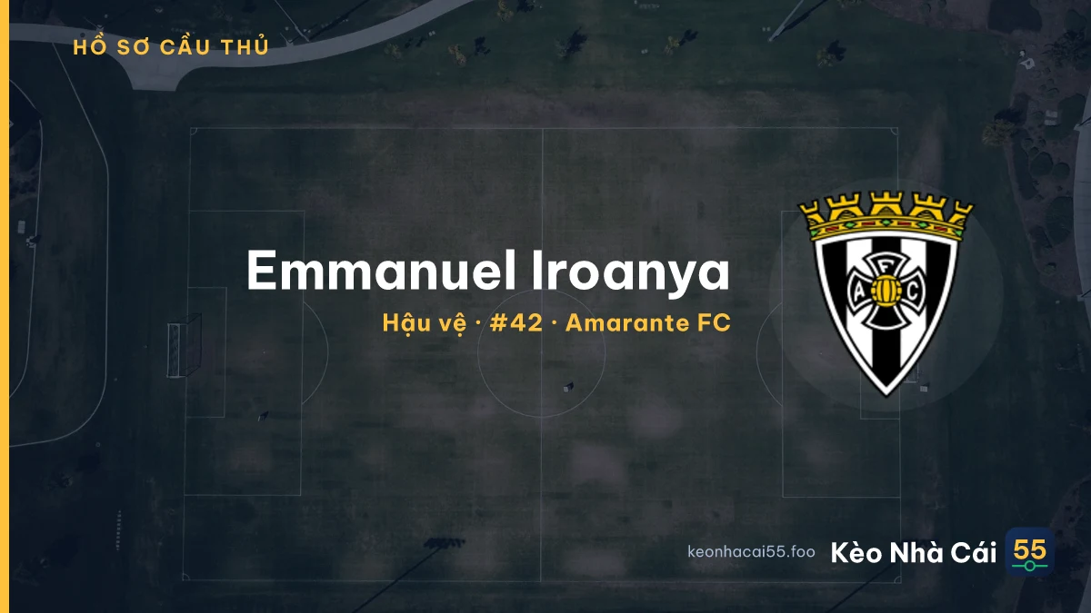 Emmanuel Iroanya — Amarante FC
