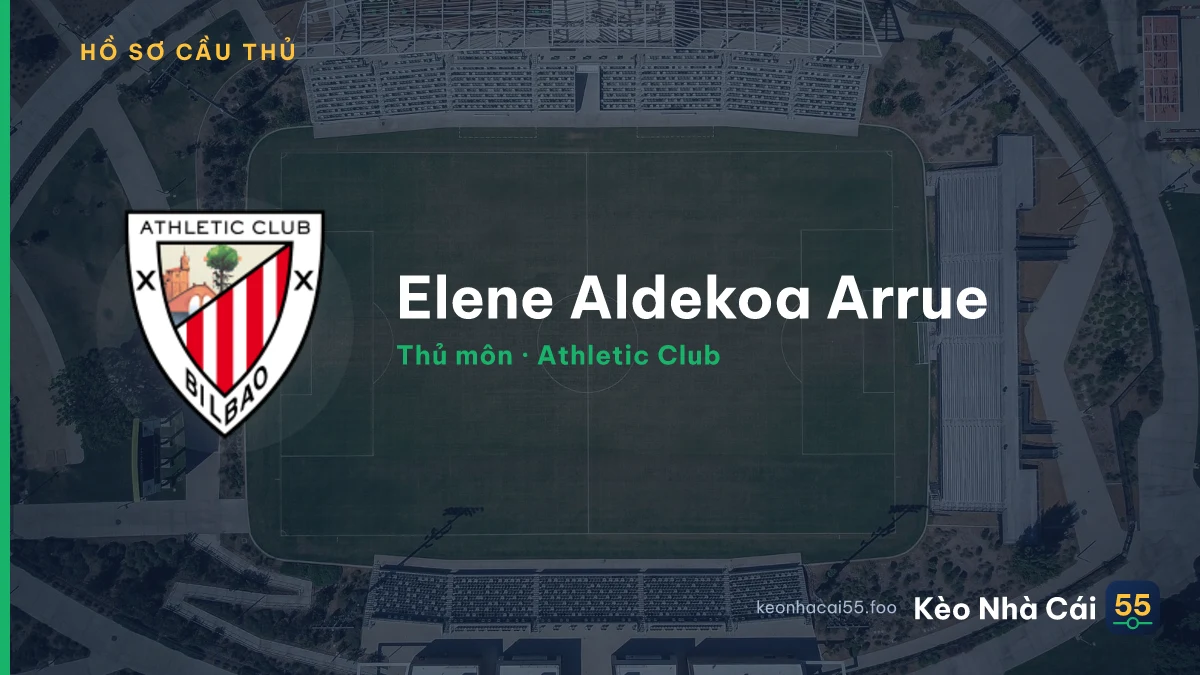 Elene Aldekoa Arrue — Athletic Club