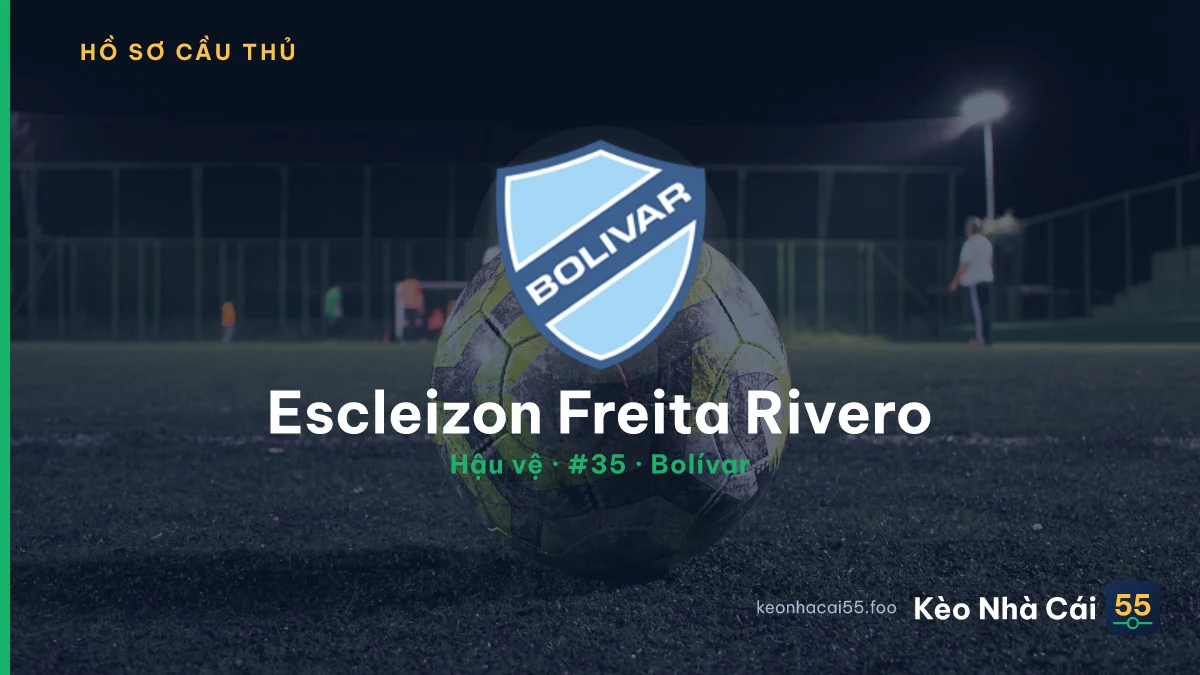 Escleizon Freita Rivero — Bolívar