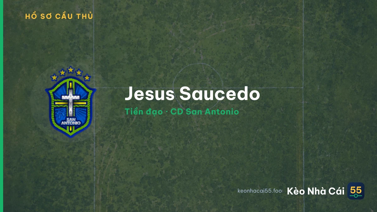 Jesus Saucedo — CD San Antonio
