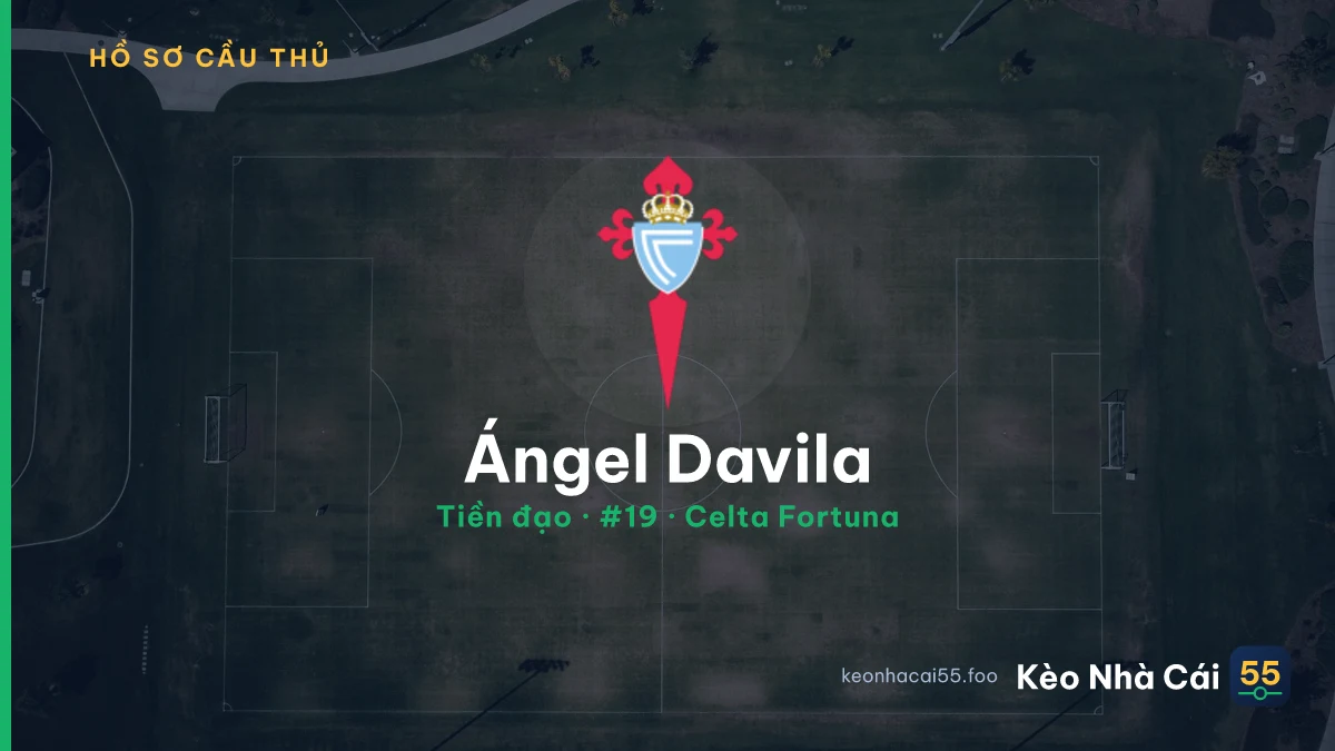 Ángel Davila — Celta Fortuna