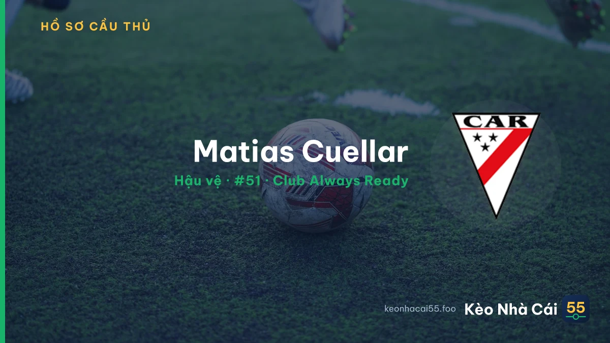 Matias Cuellar — Club Always Ready