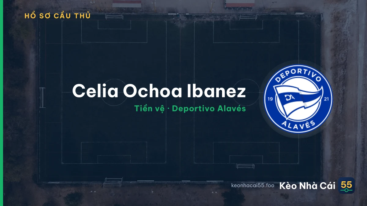 Celia Ochoa Ibanez — Deportivo Alavés