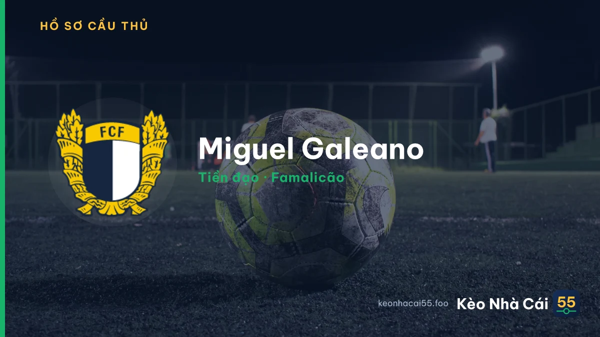 Miguel Galeano — Famalicão
