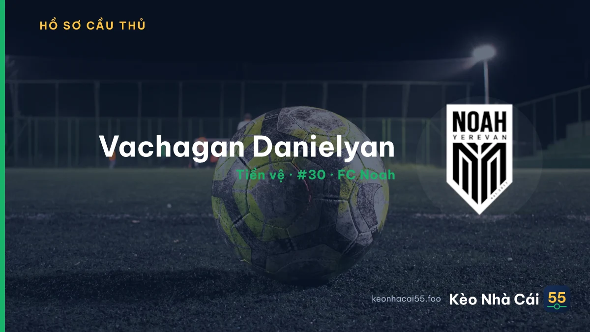 Vachagan Danielyan — FC Noah