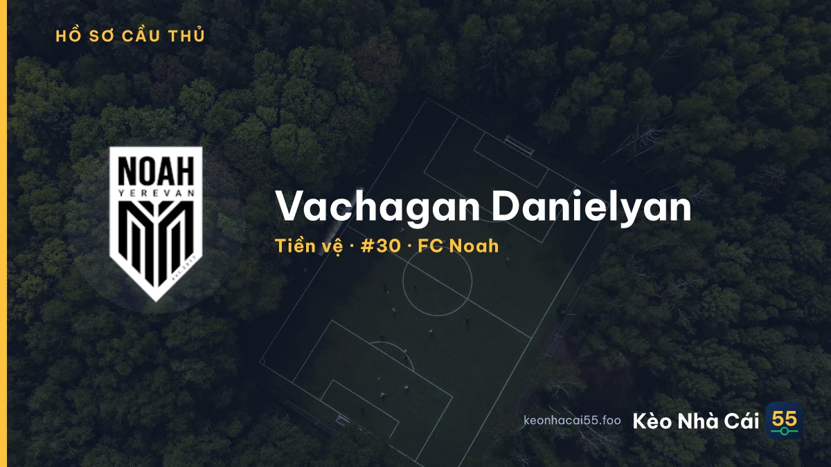 Vachagan Danielyan — FC Noah