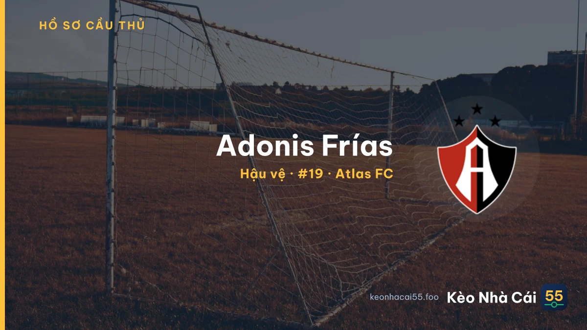 Adonis Frías — Atlas FC