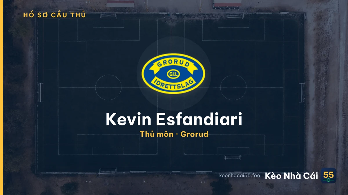 Kevin Esfandiari — Grorud
