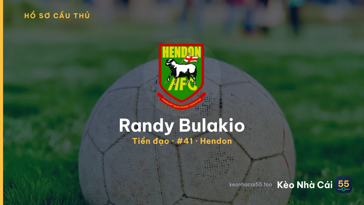 Randy Bulakio — Hendon