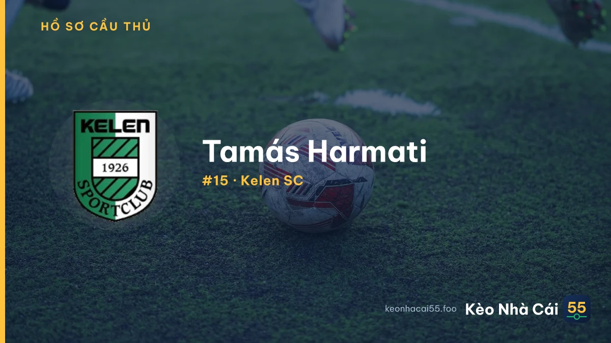 Tamás Harmati — Kelen SC