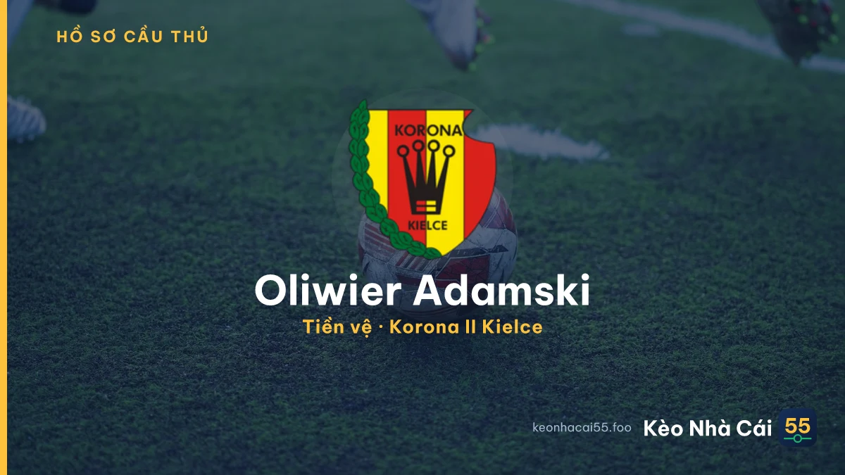 Oliwier Adamski — Korona II Kielce