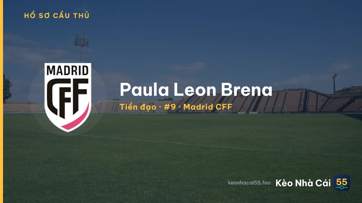 Paula Leon Brena — Madrid CFF