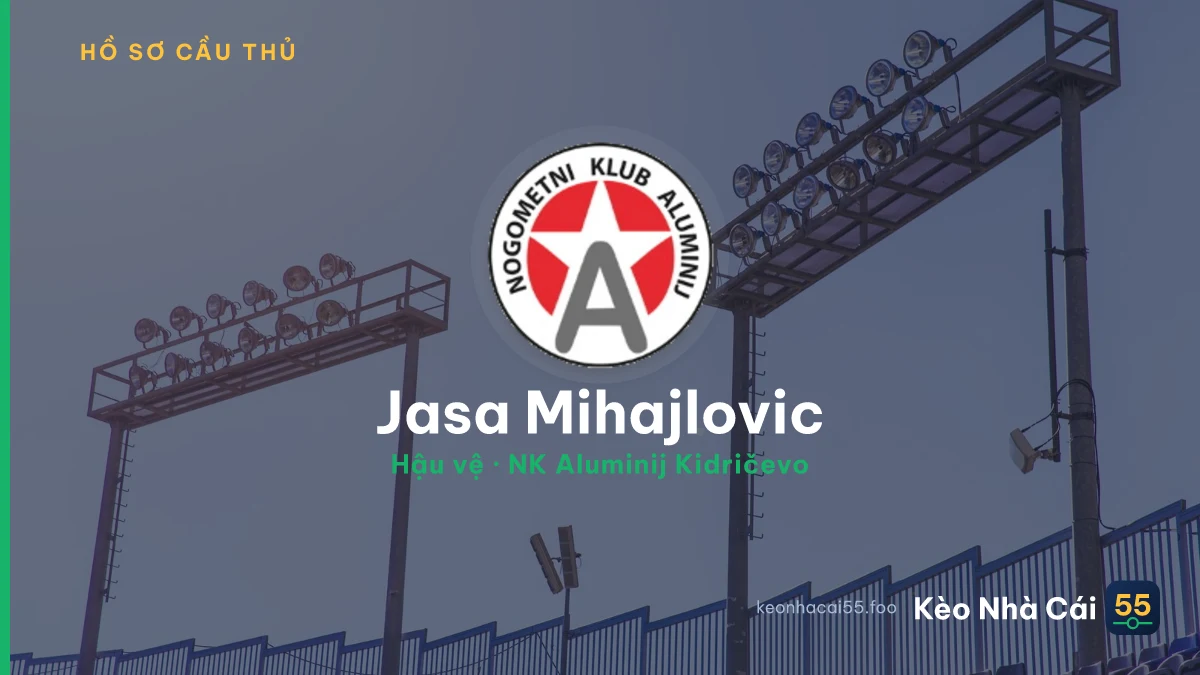 Jasa Mihajlovic — NK Aluminij Kidričevo