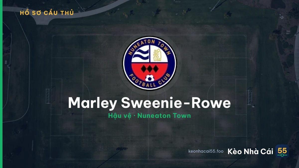Marley Sweenie-Rowe — Nuneaton Town