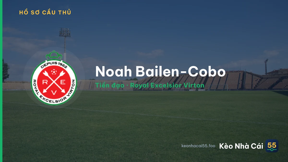 Noah Bailen-Cobo — Royal Excelsior Virton