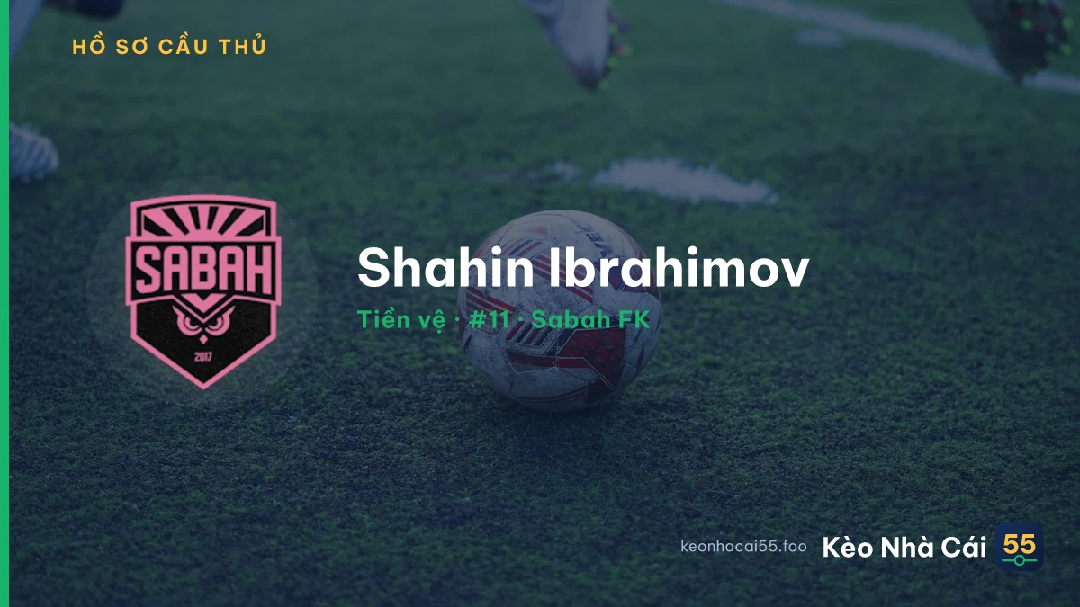 Shahin Ibrahimov — Sabah FK