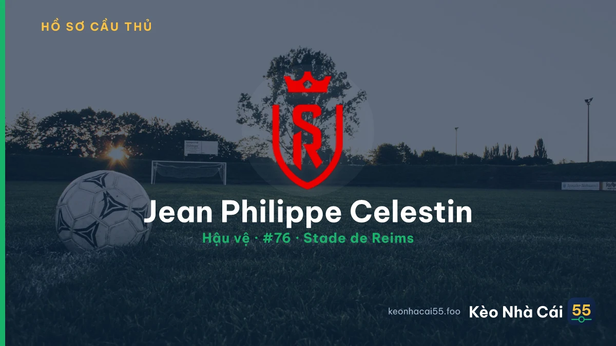 Jean Philippe Celestin — Stade de Reims