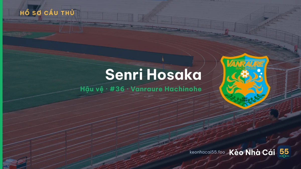 Senri Hosaka — Vanraure Hachinohe