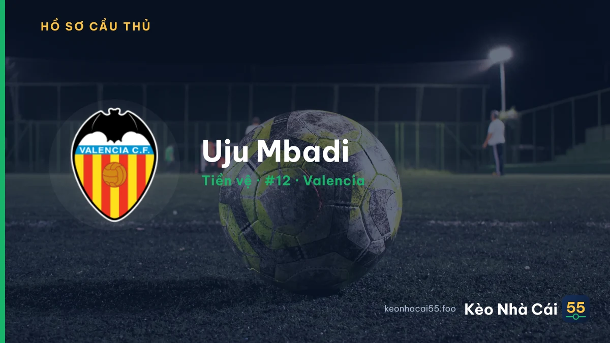 Uju Mbadi — Valencia