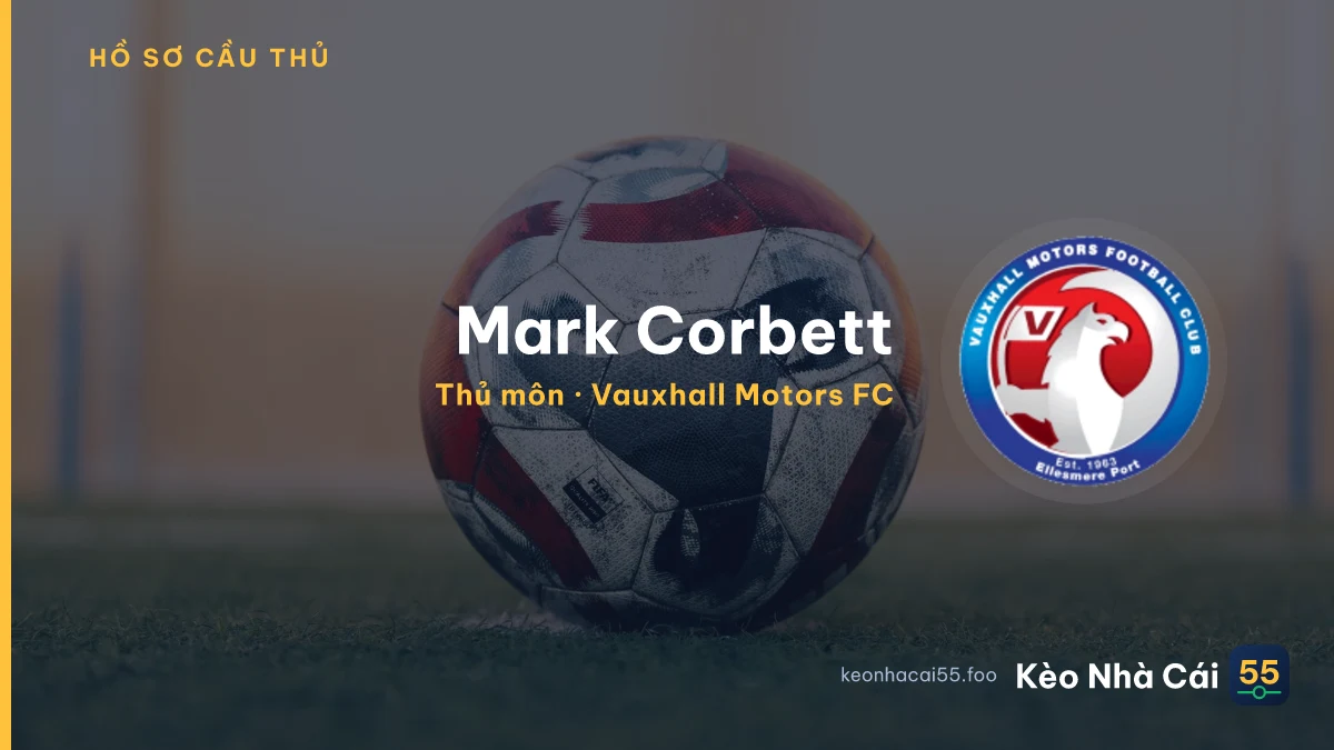 Mark Corbett — Vauxhall Motors FC