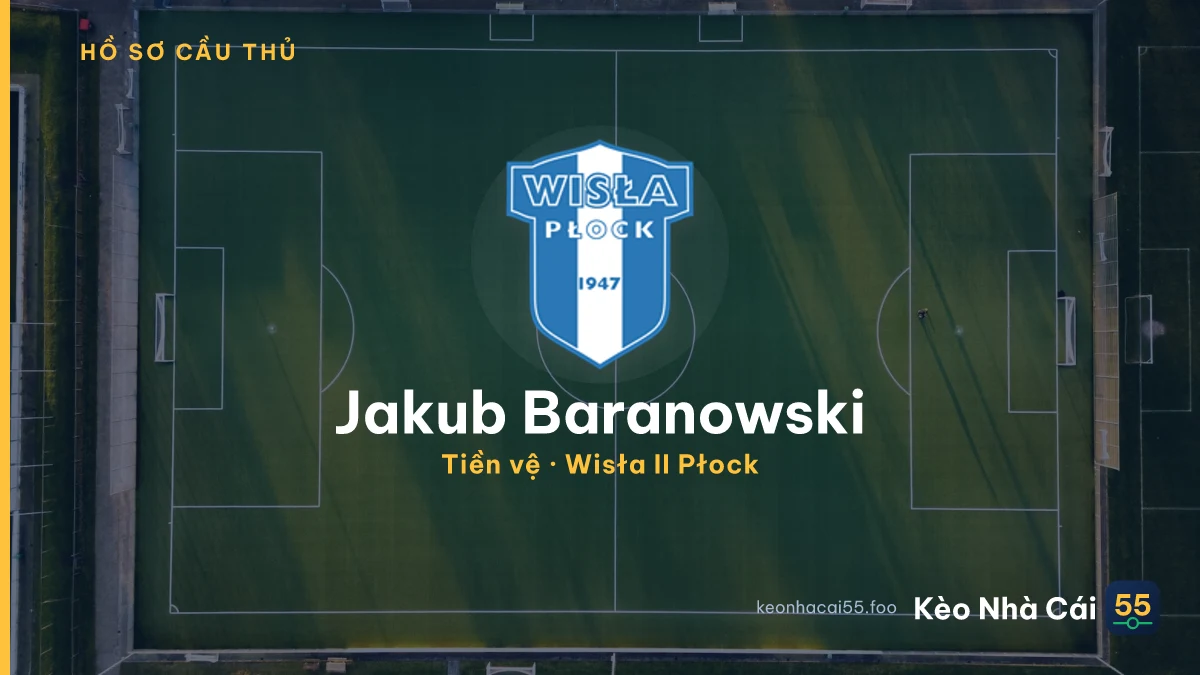 Jakub Baranowski — Wisła II Płock