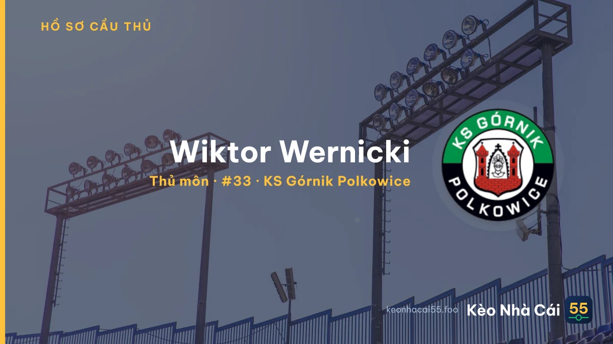Wiktor Wernicki — KS Górnik Polkowice