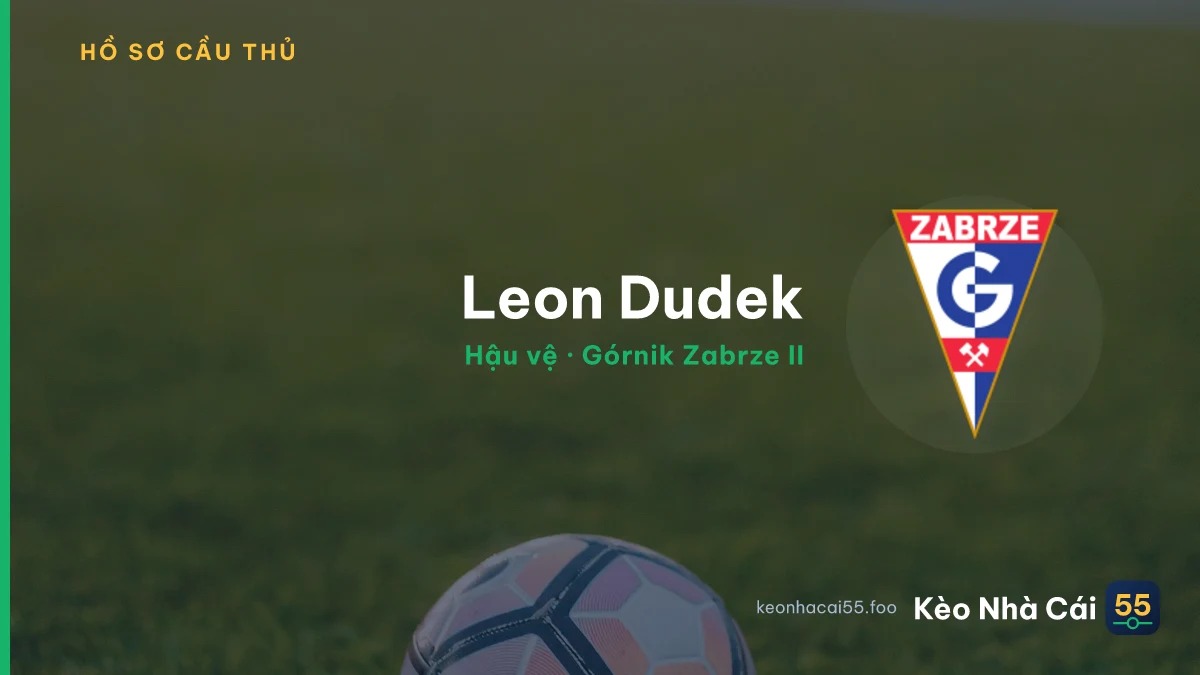 Leon Dudek — Górnik Zabrze II