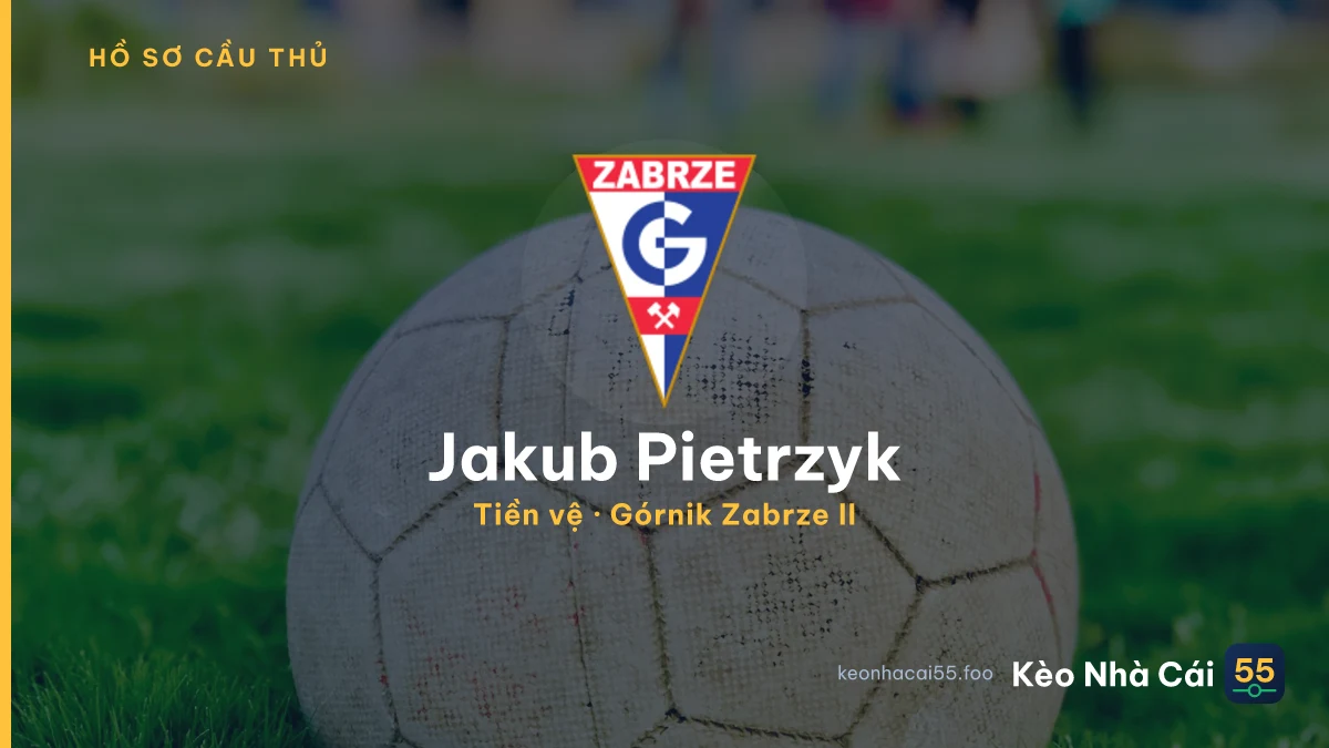Jakub Pietrzyk — Górnik Zabrze II